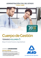 Cuerpo de Gestión de la Administración Civil del Estado (Turno Libre). Temario volumen 5