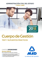 Cuerpo de Gestión de la Administración Civil del Estado (Turno Libre). Test y supuestos prácticos