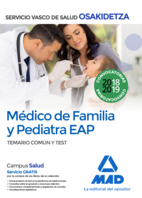Médico de Familia y Pediatra EAP de Osakidetza-Servicio Vasco de Salud. Temario común y test