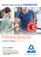 Fisioterapeuta de Osakidetza-Servicio Vasco de Salud. Temario General Volumen 1