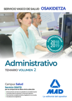 Administrativos del Servicio Vasco de Salud-Osakidetza. Temario volumen 2