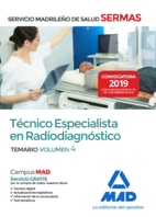 Técnico  Especialista en Radiodiagnóstico del Servicio Madrileño de Salud. Volumen 4