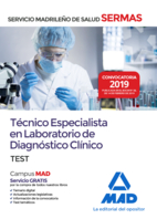 Técnico  Especialista en Laboratorio de Diagnóstico Clínico del Servicio Madrileño de Salud. Test